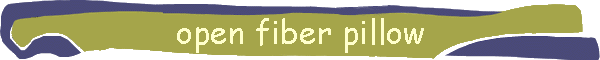 open fiber pillow