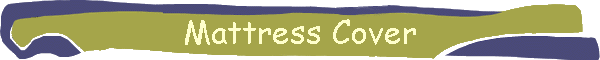 Mattress Cover